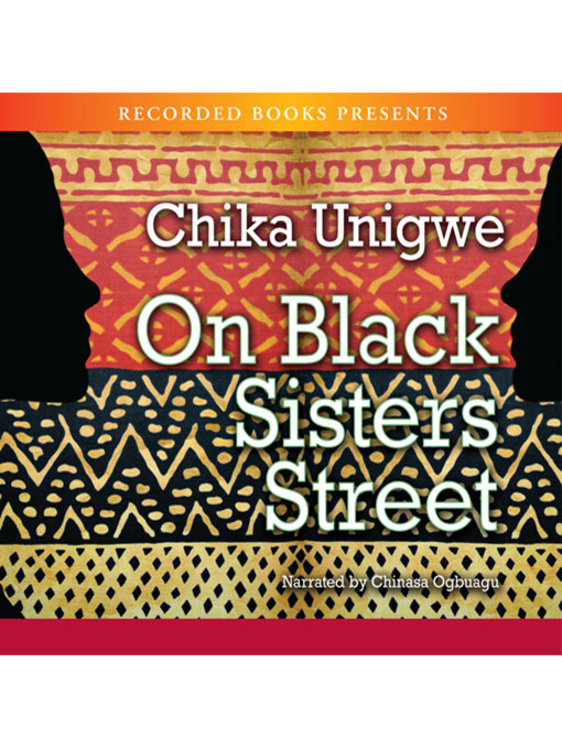 Title details for On Black Sisters Street by Chika Unigwe - Available